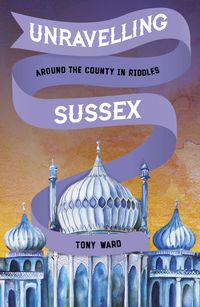 Produktbild: Unravelling Sussex