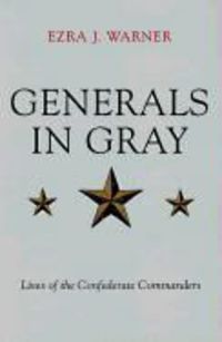 Produktbild: Generals in Gray: Lives of the Confederate Commanders