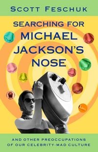 Produktbild: Searching for Michael Jackson's Nose
