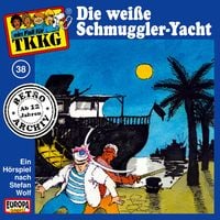 Produktbild: TKKG - Folge 38: Die wei&szlig;e Schmuggler-Yacht