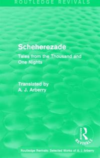 Produktbild: Arberry, A: Routledge Revivals: Scheherezade (1953)
