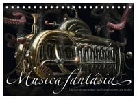 Produktbild: Musica fant&aacute;sia - Die wundersame Welt des Fotok&uuml;nstlers Olaf Bruhn (Tischkalender 2026 DIN A5 quer), CALVENDO Monatskalender