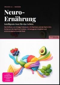 Produktbild: Neuro-Ern&auml;hrung: Intelligente Kost f&uuml;r das Gehirn