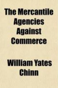 Produktbild: The Mercantile Agencies Against Commerce