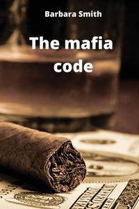 Bild vom Artikel The mafia code vom Autor Barbara Smith