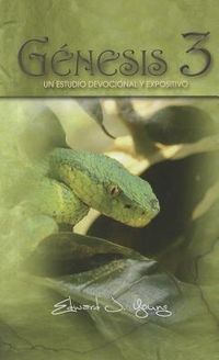 Produktbild: Genesis 3: Un Estudio Devocional y Expositivo