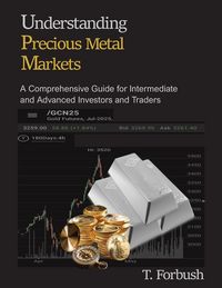 Produktbild: Understanding Precious Metal Markets