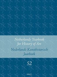 Produktbild: Netherlands Yearbook for History of Art / Nederlands Kunsthistorisch Jaarboek 52 (2001)