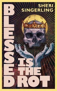 Produktbild: Blessed is the Rot