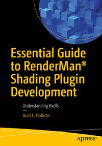 Produktbild: Essential Guide to RenderMan&reg; Shading Plugin Development