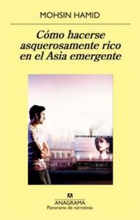 Produktbild: Como Hacerse Asquerosamente Rico En El Asia Emergente