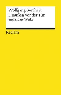 '»Draußen Vor Der Tür« Und Andere Werke' Von 'Wolfgang Borchert' - Buch ...