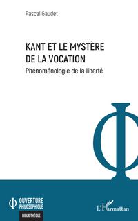 Produktbild: Kant et le myst&egrave;re de la vocation