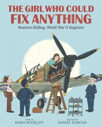 Produktbild: Rockliff, M: The Girl Who Could Fix Anything: Beatrice Shill