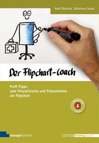 Bild vom Artikel Der Flipchart-Coach vom Autor Axel Rachow