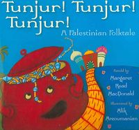Produktbild: Tunjur! Tunjur! Tunjur!: A Palestinian Folktale