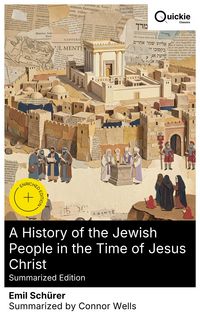 Produktbild: A History of the Jewish People in the Time of Jesus Christ (Summarized Edition)