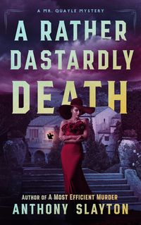 Produktbild: A Rather Dastardly Death (The Mr. Quayle Mysteries, #2)