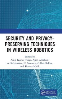 Produktbild: Security and Privacy-Preserving Techniques in Wireless Robotics