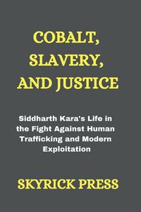Produktbild: Cobalt, Slavery, and Justice
