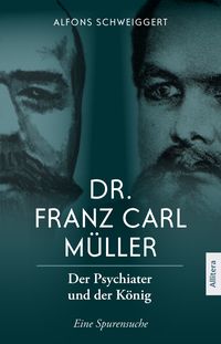 Bild vom Artikel Dr. Franz Carl Müller vom Autor Alfons Schweiggert