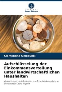 Produktbild: Aufschl&uuml;sselung der Einkommensverteilung unter landwirtschaftlichen Haushalten