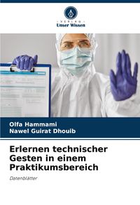 Produktbild: Erlernen technischer Gesten in einem Praktikumsbereich