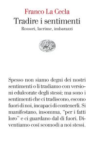Produktbild: Tradire i sentimenti. Rossori, lacrime, imbarazzi