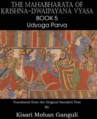 Produktbild: The Mahabharata of Krishna-Dwaipayana Vyasa Book 5 Udyoga Parva