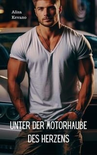 Produktbild: Unter der Motorhaube des Herzens