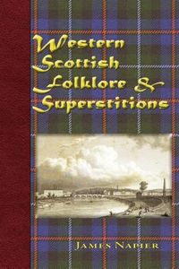 Produktbild: Napier, J: Western Scottish Folklore & Superstitions