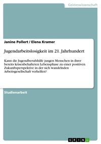 Produktbild: Jugendarbeitslosigkeit im 21. Jahrhundert