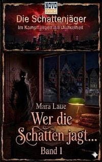 Produktbild: Wer die Schatten jagt . . .