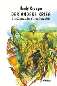 Produktbild: Der andere Krieg - Die Odyssee des Victor Rosenfels