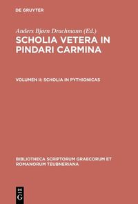 Produktbild: Scholia vetera in Pindari carmina / Scholia in Pythionicas