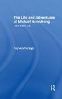Produktbild: Trollope, F: The Life and Adventures of Michael Armstrong: t