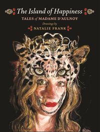 Produktbild: D'Aulnoy, M: Island of Happiness