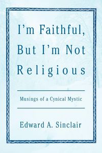 Produktbild: I'm Faithful, But I'm Not Religious