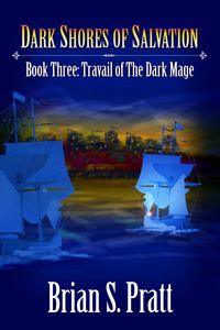 Produktbild: Dark Shores of Salvation: Travail of The Dark Mage Book Three