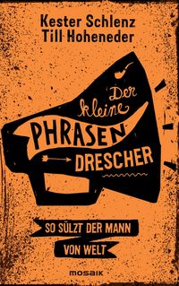 Produktbild: Der kleine Phrasendrescher