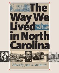 Produktbild: The Way We Lived in North Carolina