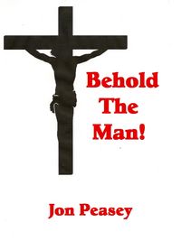 Produktbild: Behold the Man! (Christian Encouragement, #4)