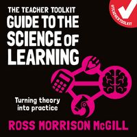Produktbild: The Teacher Toolkit Guide to the Science of Learning