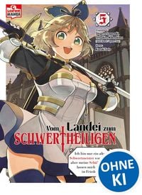 Produktbild: Vom Landei zum Schwertheiligen - Ich bin nur ein alter Schwertmeister vom Land, aber meine Sch&uuml;lerinnen lassen mich nicht in Frieden! 05