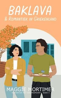 Produktbild: Baklava & Romantiek in Griekenland (Romantiek met een Paspoort, #5)