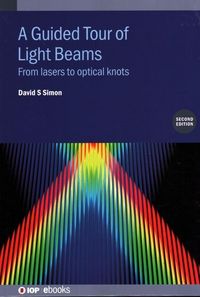 Produktbild: A Guided Tour of Light Beams (Second Edition)