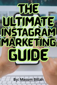Produktbild: The Ultimate Instagram Marketing Guide for Business Owners