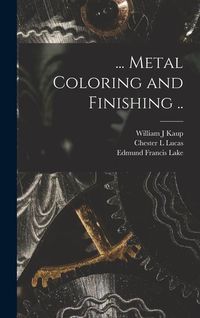 Produktbild: ... Metal Coloring and Finishing ..