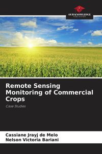 Produktbild: Remote Sensing Monitoring of Commercial Crops