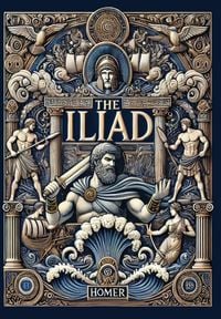 Produktbild: The Iliad (Collector's Edition) (Laminated Hardback with Jacket)